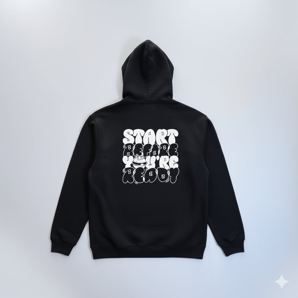 Moletom Start Before You’re Ready preto