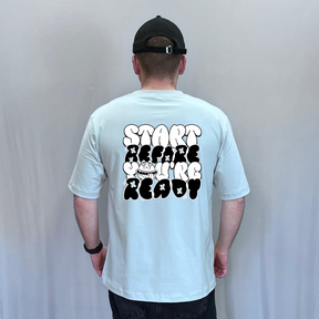 Camiseta Oversized DUARTY Street Before You´Re READY Branca
